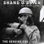"THE GENUINE ONE CD" by "Shane O'Brien"