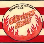 "Shane O'Brien and O'Briens Edge"